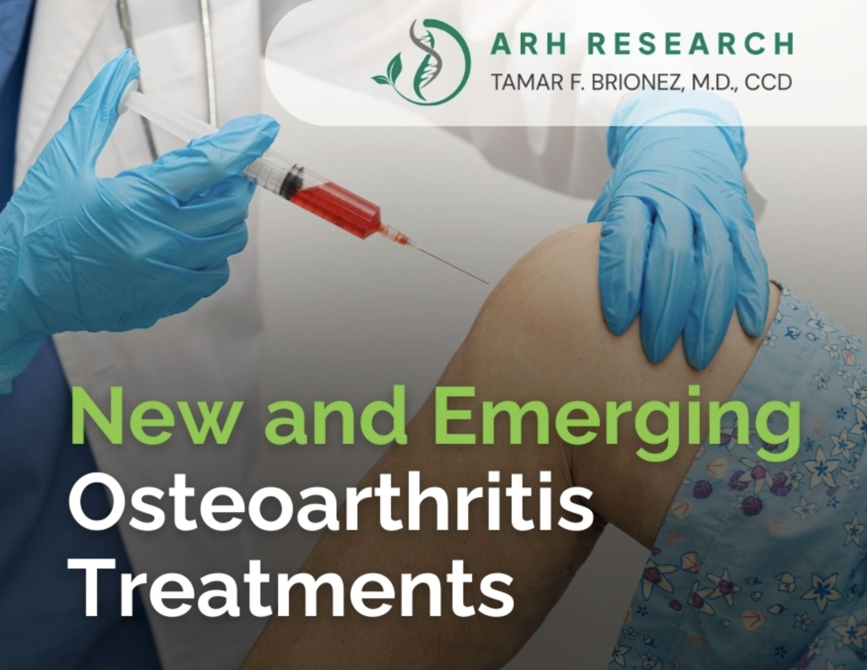 Doctor wearing blue gloves giving a knee injection for osteoarthritis treatment, with text reading “New and Emerging Osteoarthritis Treatments.”