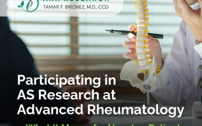 Participating in Ankylosing Spondylitis Research at Advanced Rheumatology: What It Means for Houston Patients