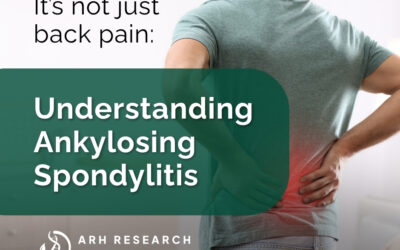 It’s Not Just Back Pain: Understanding Ankylosing Spondylitis